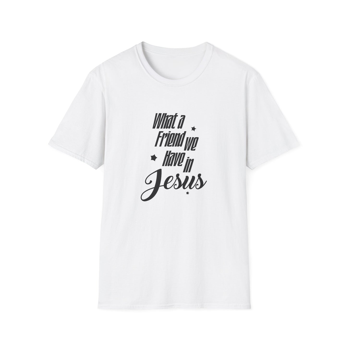 What A Friend We have In Jesus T-Shirt