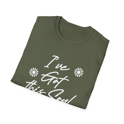 I've Got This Soul -God T-Shirt