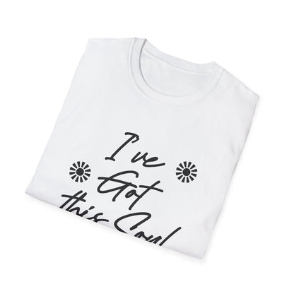 I've Got This Soul -God T-Shirt