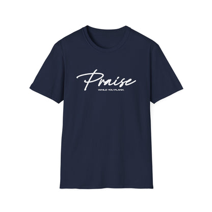 Praise While You Plank T-Shirt