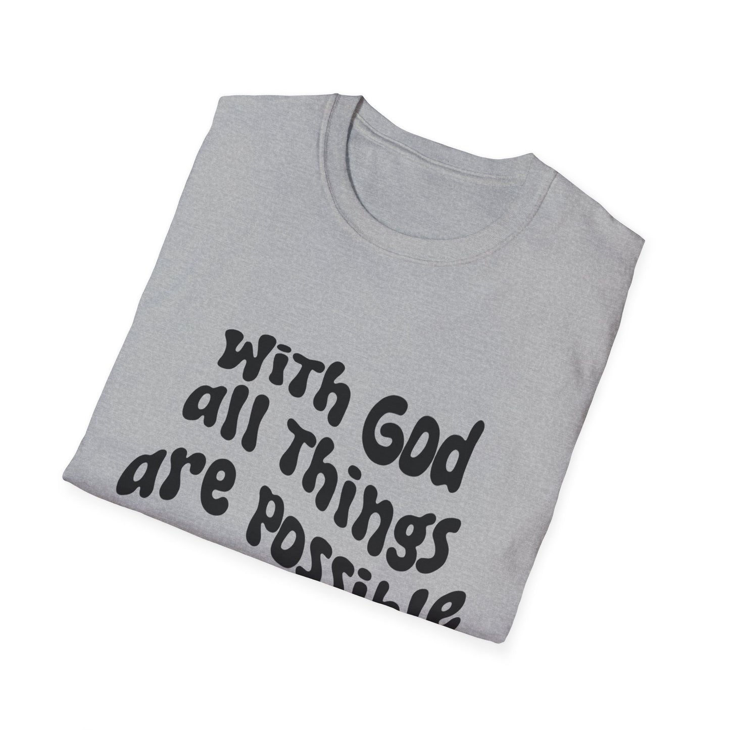 With God All Things Are Possible T-Shirt