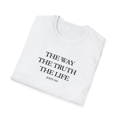 The Way The Truth The Life (John 14:6) T-Shirt