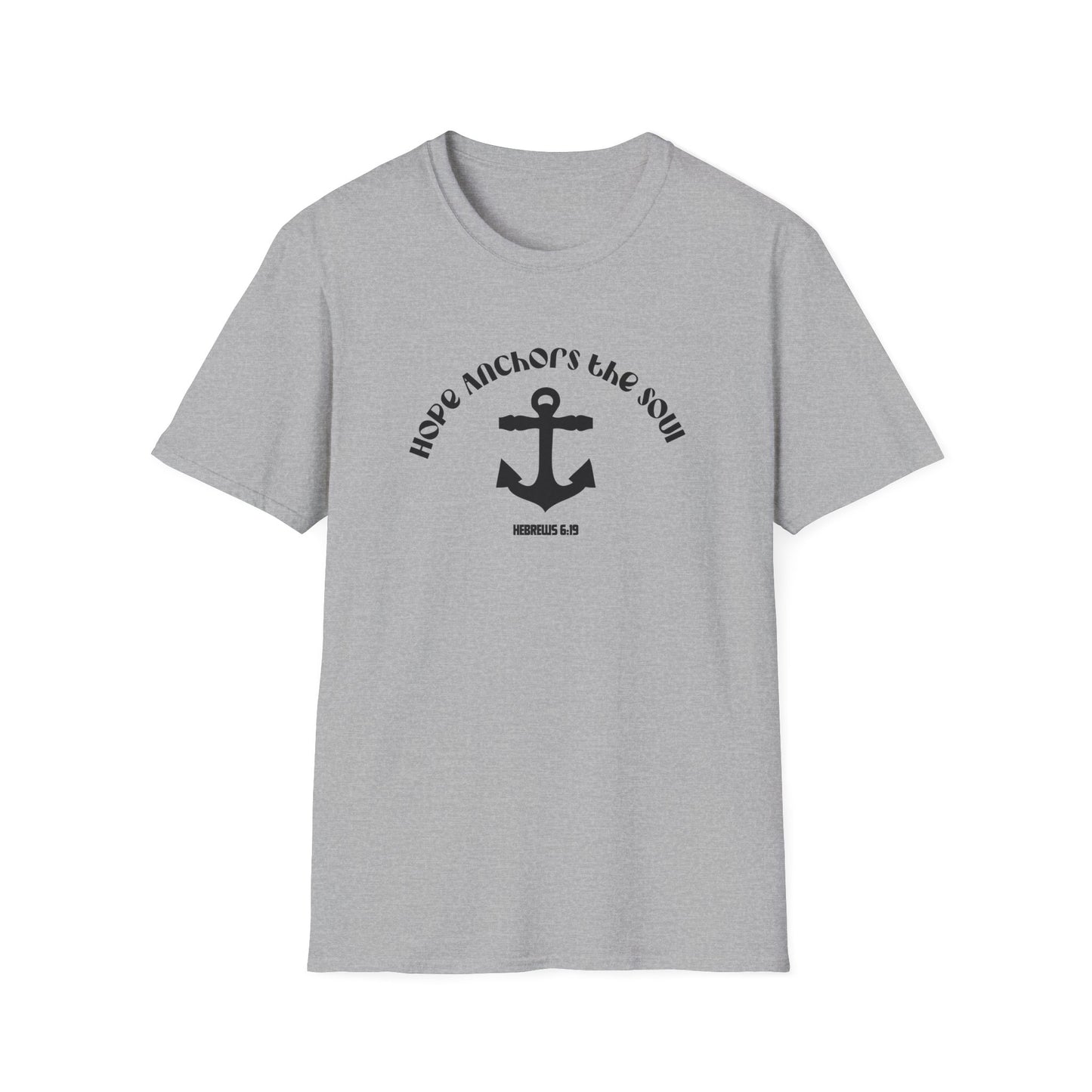 Hope Anchors The Soul (Hebrew 6:19) T-Shirt