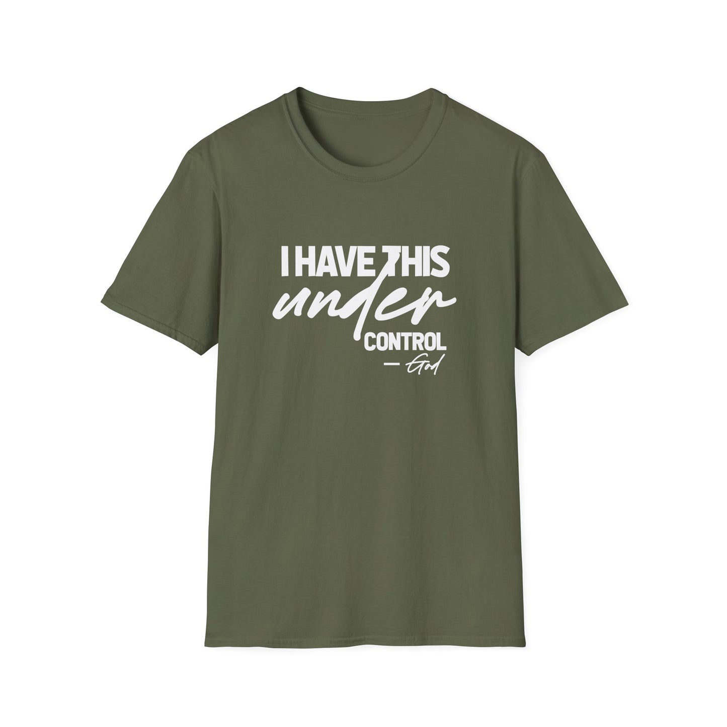 I Have This Under Control - God T-Shirt