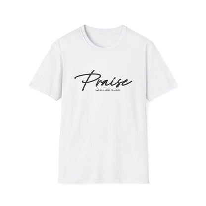 Praise While You Plank T-Shirt