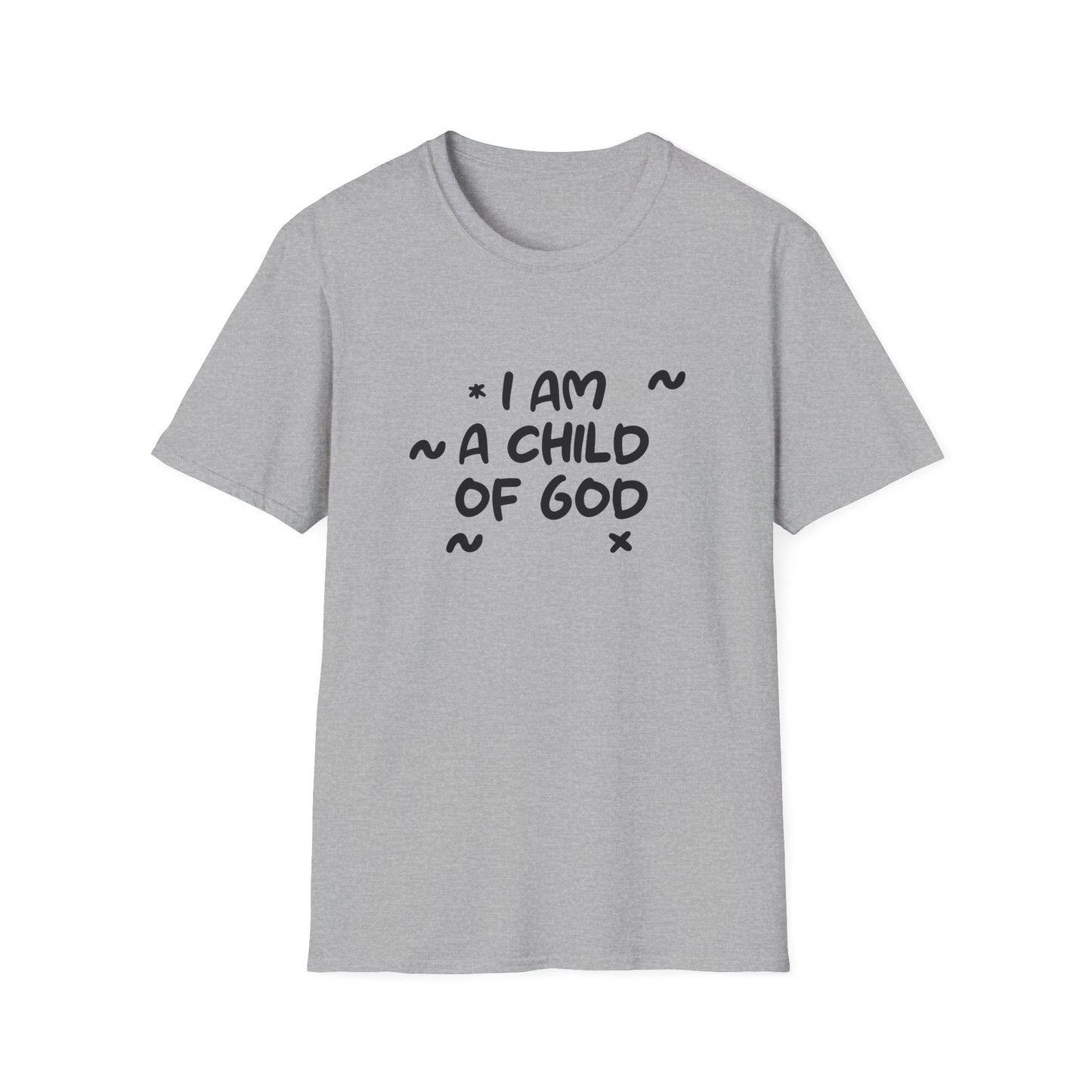 I Am A Child Of God T-Shirt