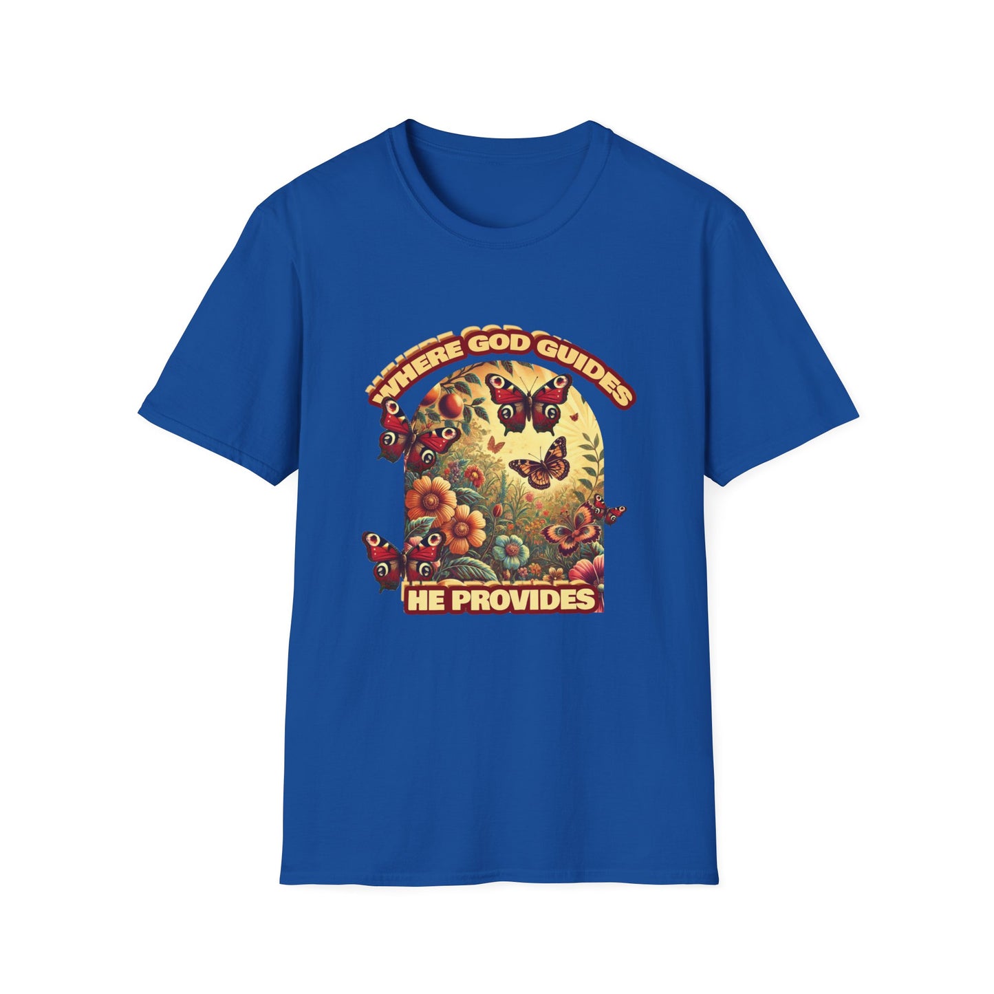 Where God Guides, He Provides T-Shirt