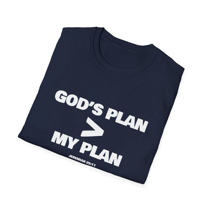 God's Plan > My Plan T-Shirt