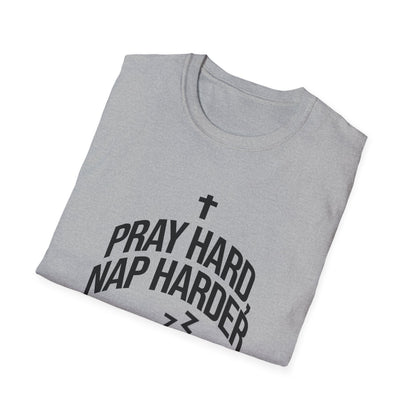 Pray Hard, Nap Harder T-Shirt