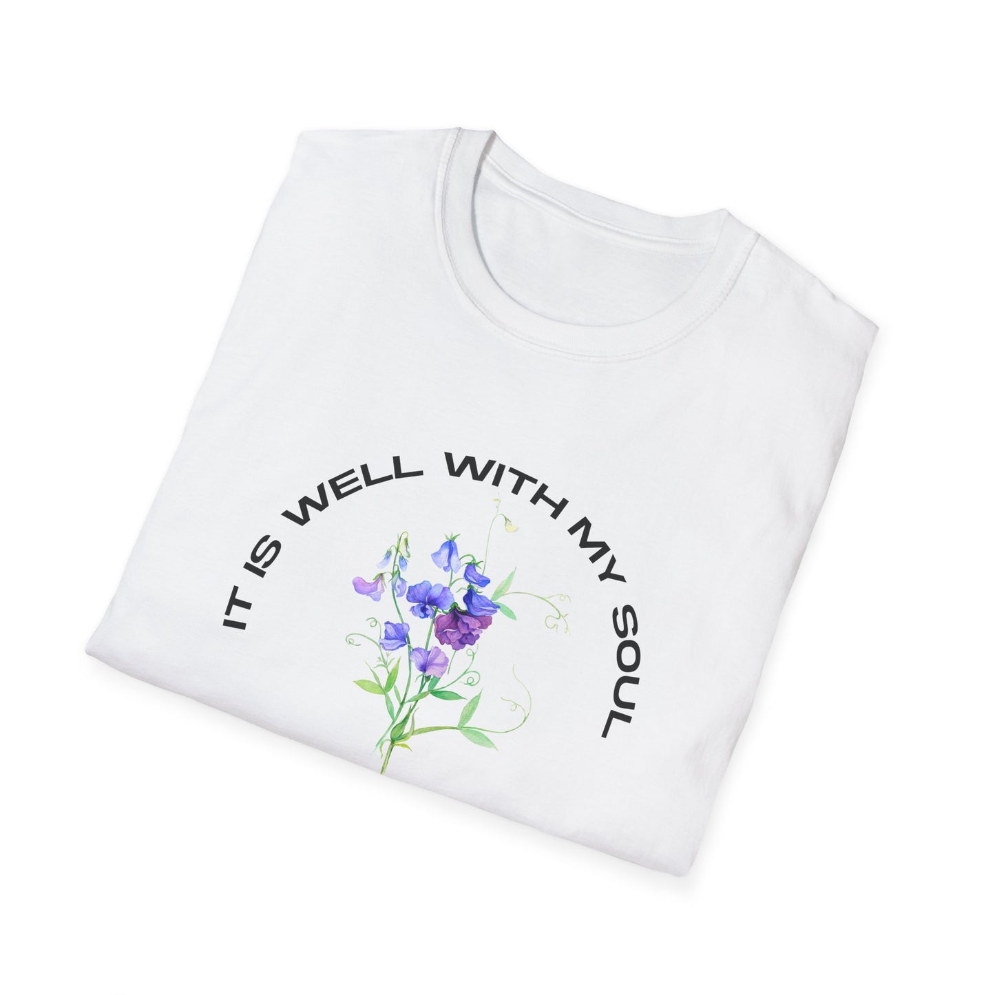 It Is Well With My Soul T-Shirt