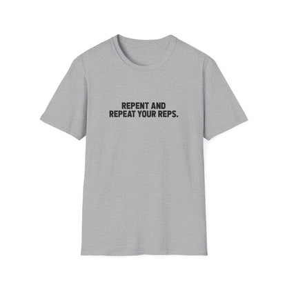 Repent And Repeat Your Reps T-Shirt