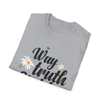 The Way, The Truth And The Life (John 14:16) T-Shirt