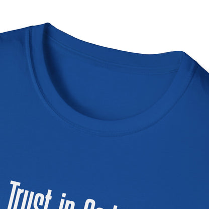 Trust In God And Trust The Process T-Shirt