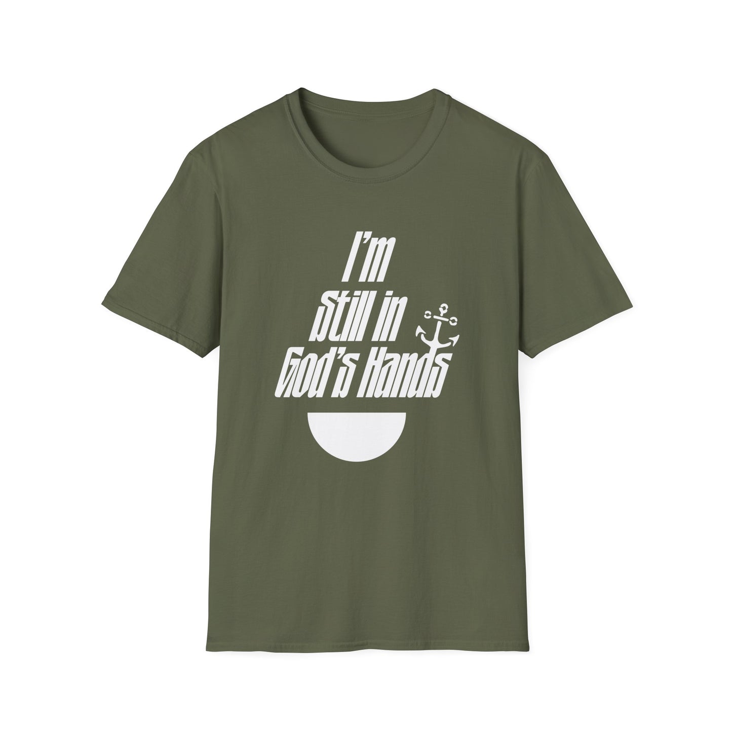 I'm Still In God's Hands T-Shirt