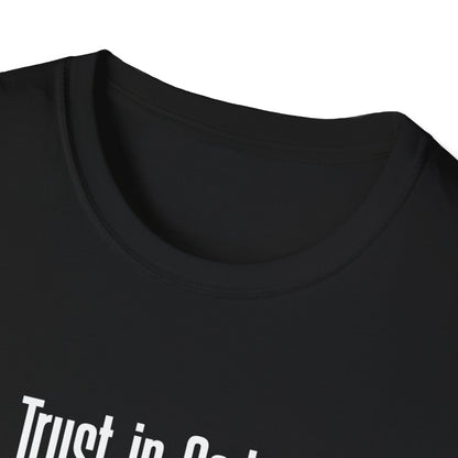 Trust In God And Trust The Process T-Shirt