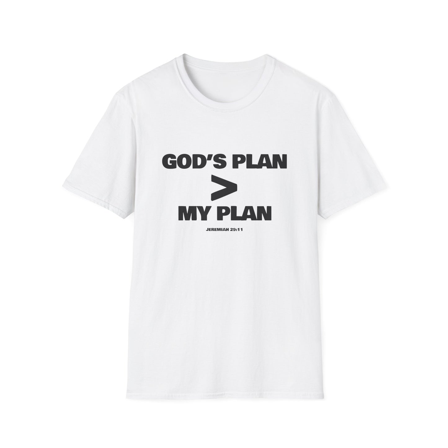 God's Plan > My Plan T-Shirt