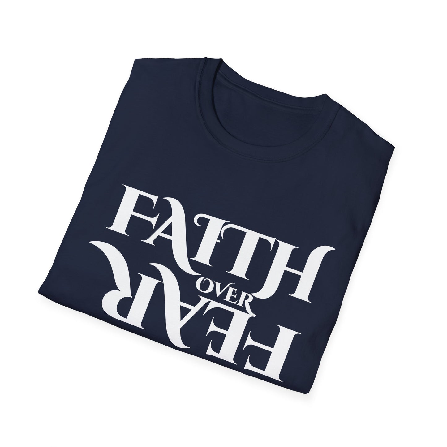 Faith Over Fear T-Shirt