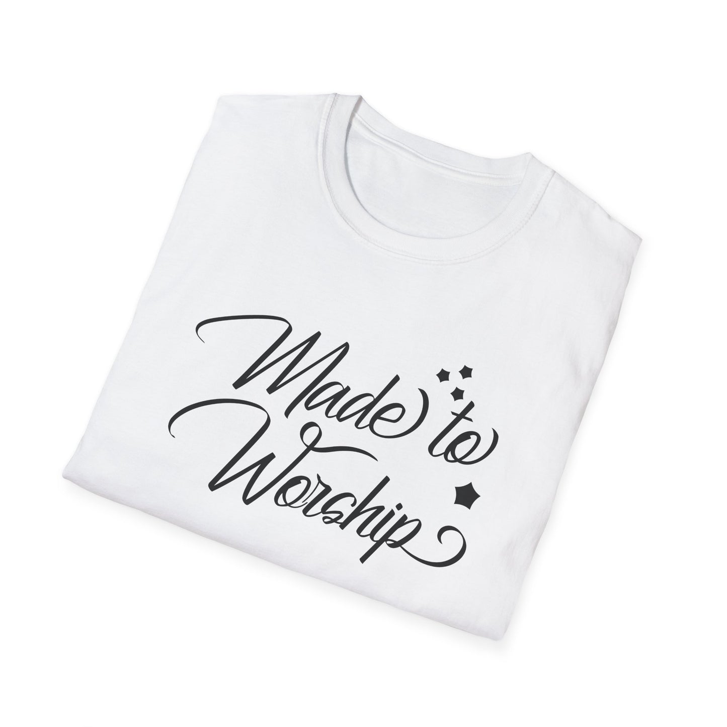 Made To Worship T-Shirt