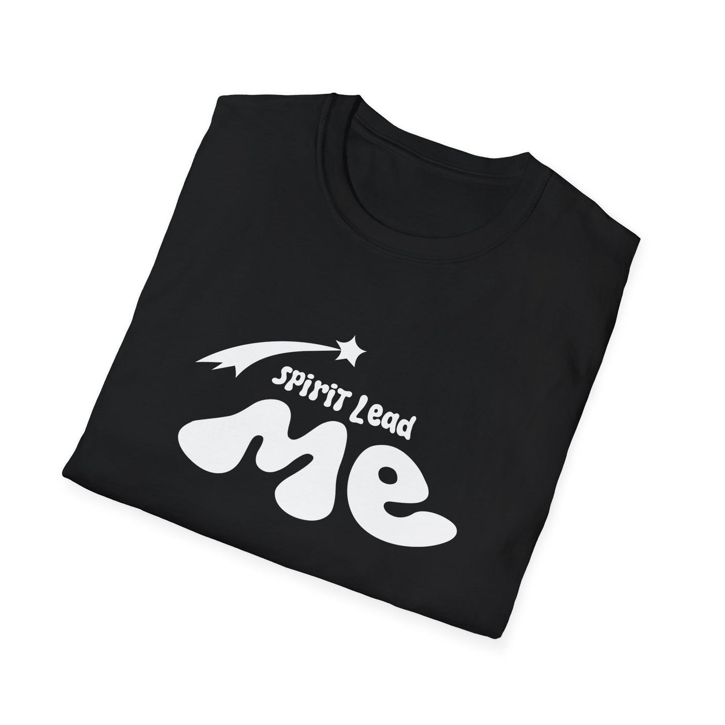 Spirit Lead Me T-Shirt