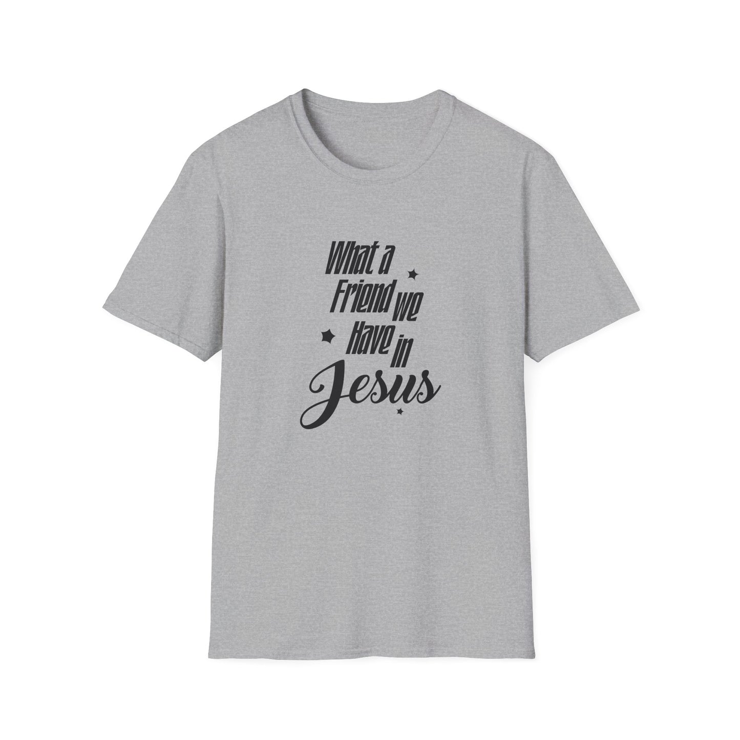 What A Friend We have In Jesus T-Shirt