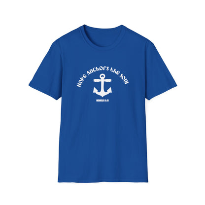 Hope Anchors The Soul (Hebrew 6:19) T-Shirt