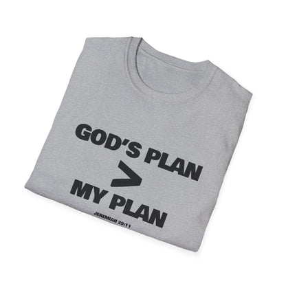 God's Plan > My Plan T-Shirt