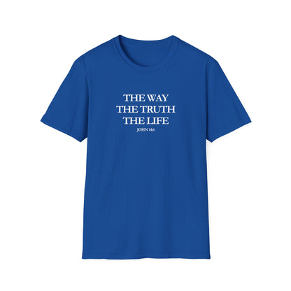 The Way The Truth The Life (John 14:6) T-Shirt