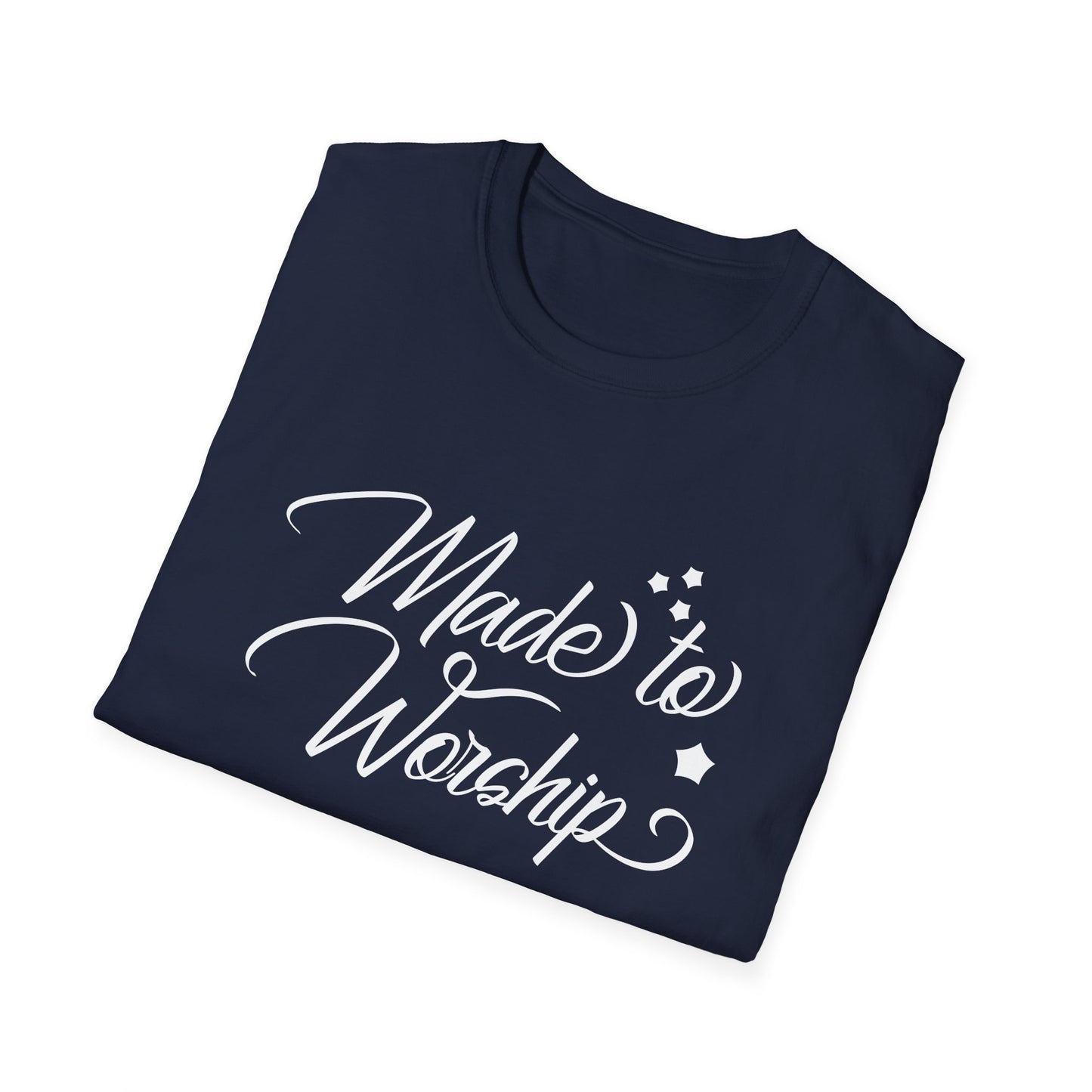 Made To Worship T-Shirt