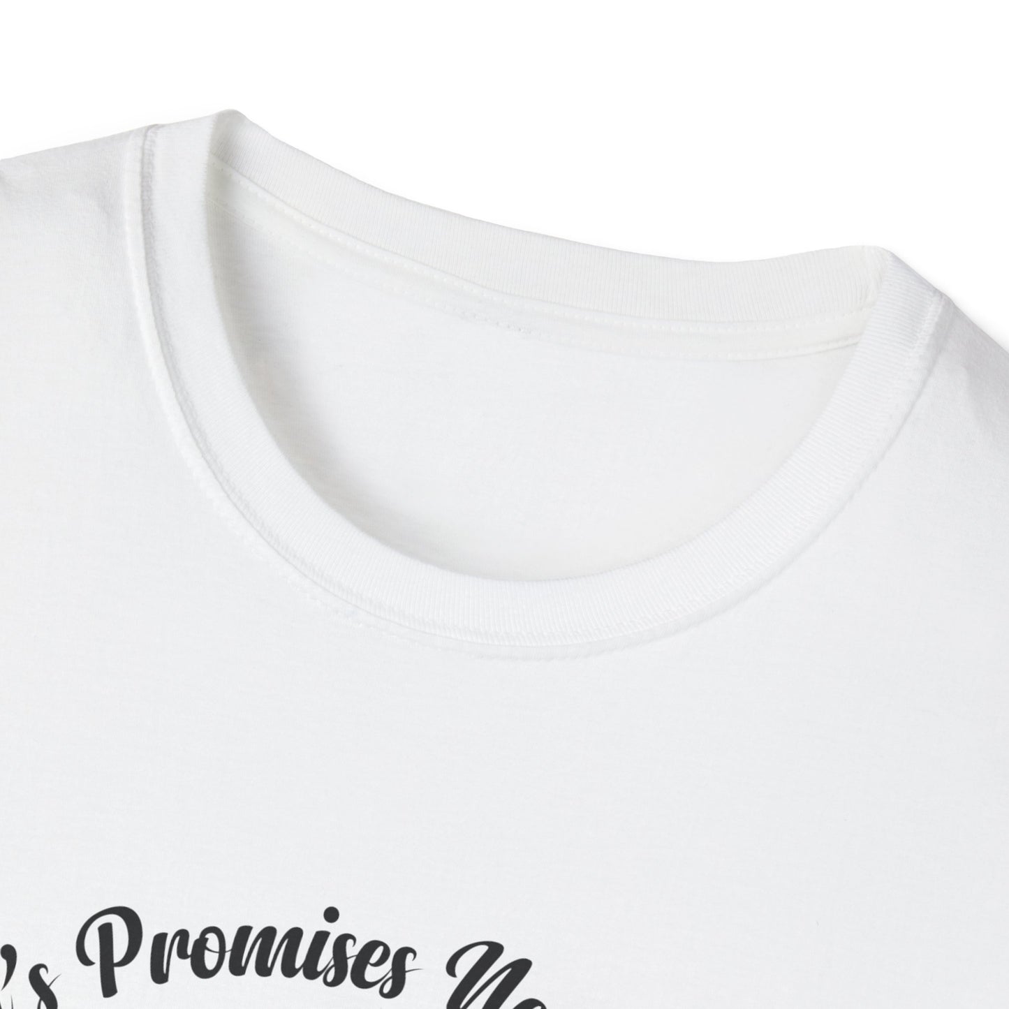 God's Promises Never Fail (Joshua 21:45) T-Shirt