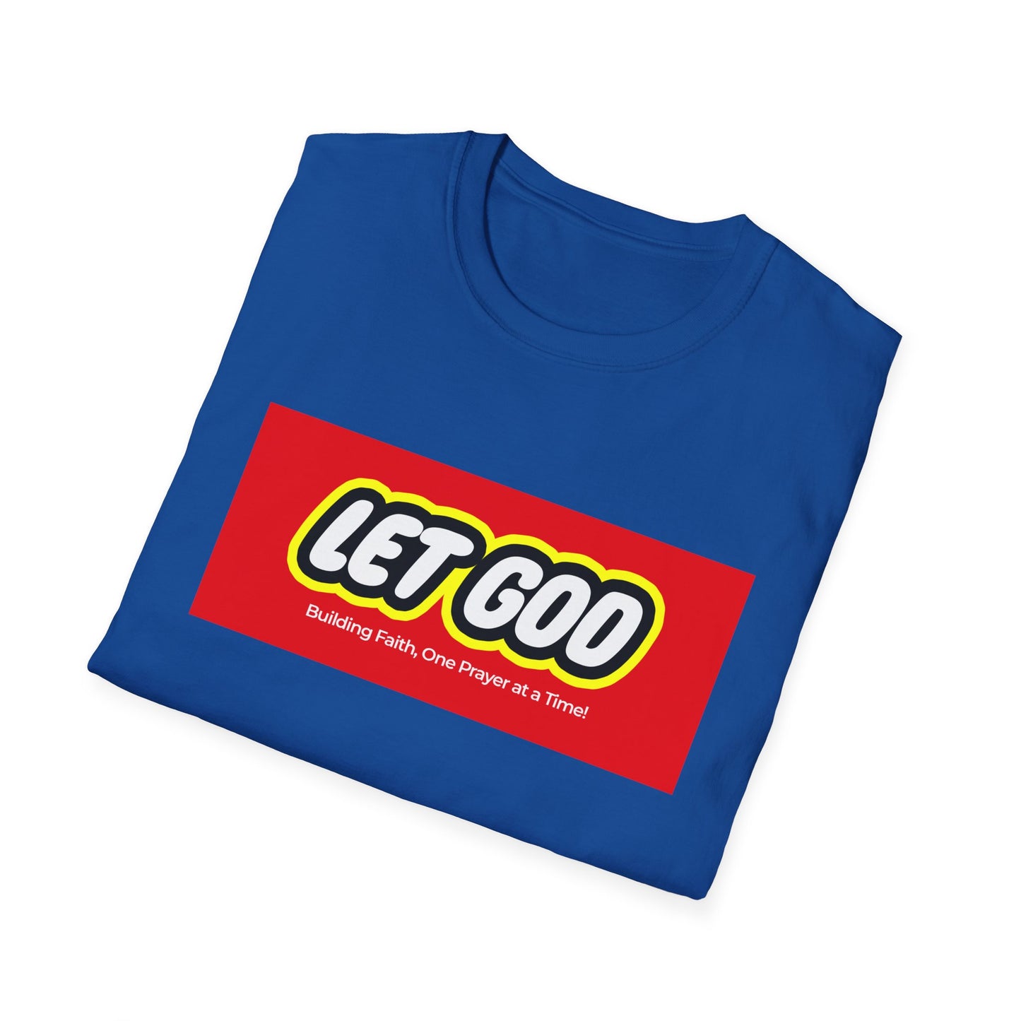 Let God T-Shirt