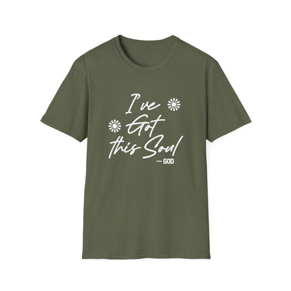 I've Got This Soul -God T-Shirt