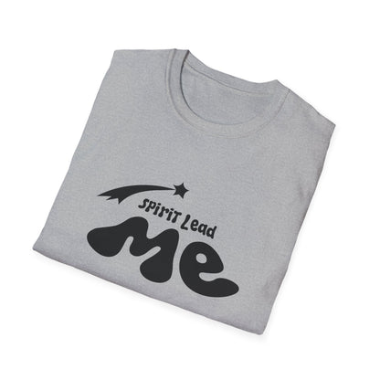 Spirit Lead Me T-Shirt