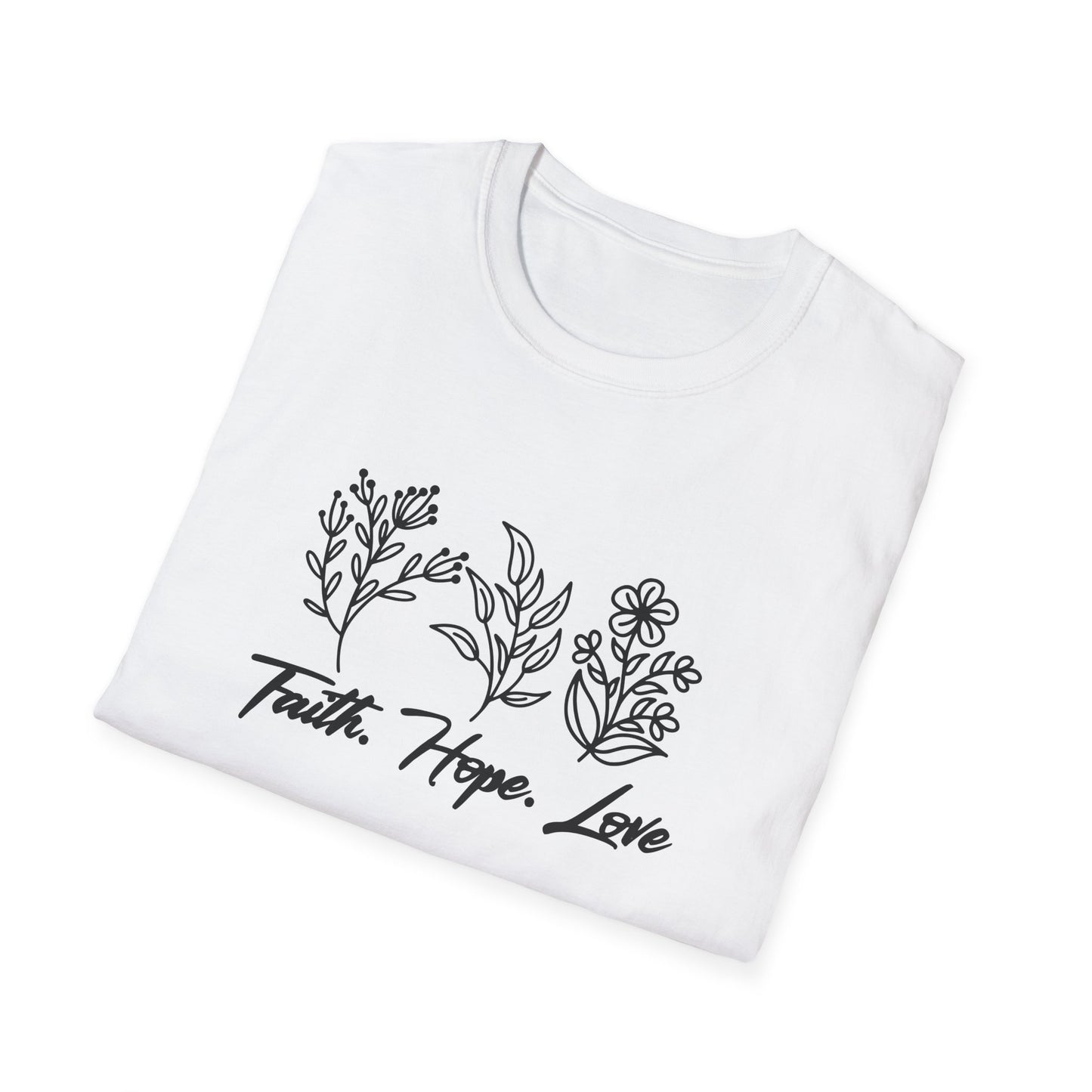 Faith, Hope, Love T-Shirt