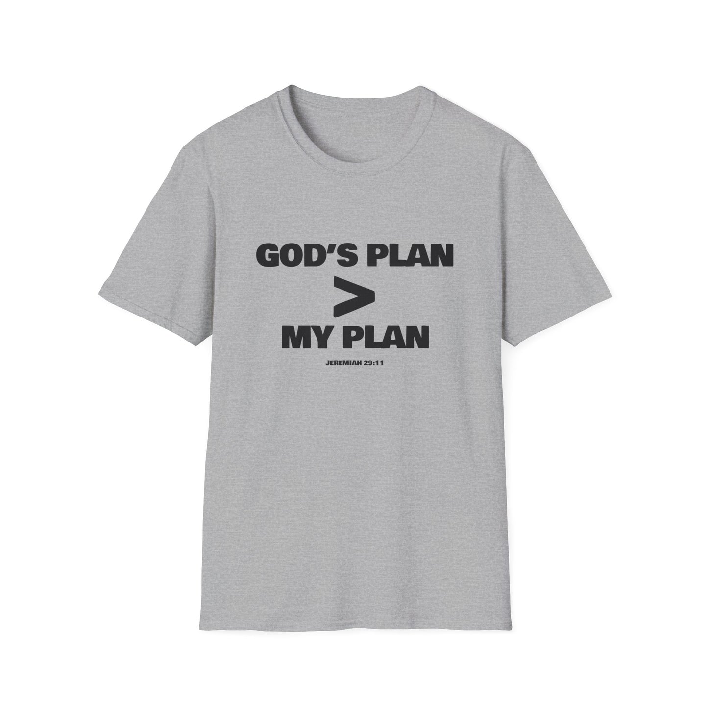 God's Plan > My Plan T-Shirt