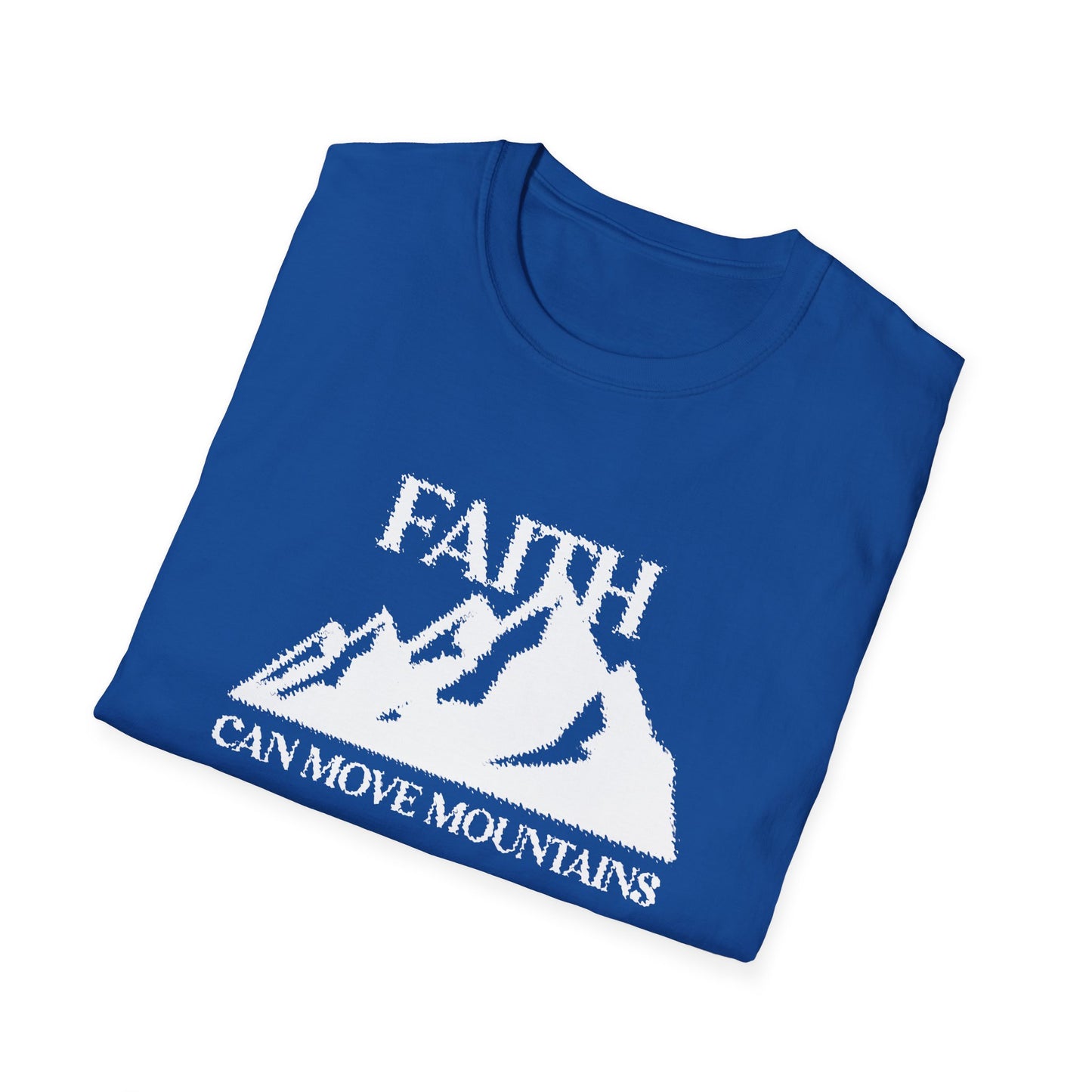 Faith Can Move Mountains T-Shirt