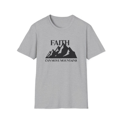 Faith Can Move Mountains T-Shirt