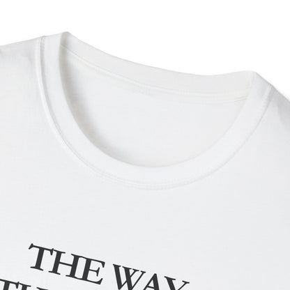 The Way The Truth The Life (John 14:6) T-Shirt