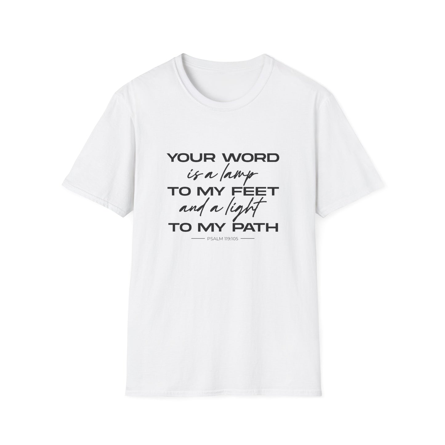 Your Word Is A Lamp To My Feet T-Shirt