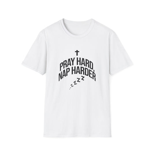 Pray Hard, Nap Harder T-Shirt