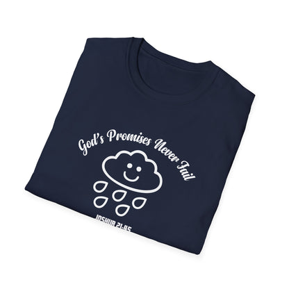 God's Promises Never Fail (Joshua 21:45) T-Shirt