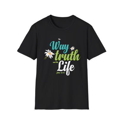 The Way, The Truth And The Life (John 14:16) T-Shirt