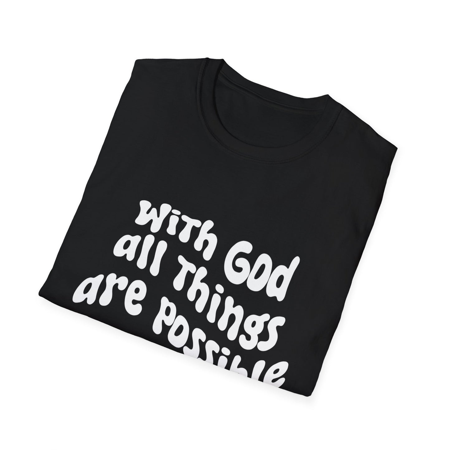 With God All Things Are Possible T-Shirt