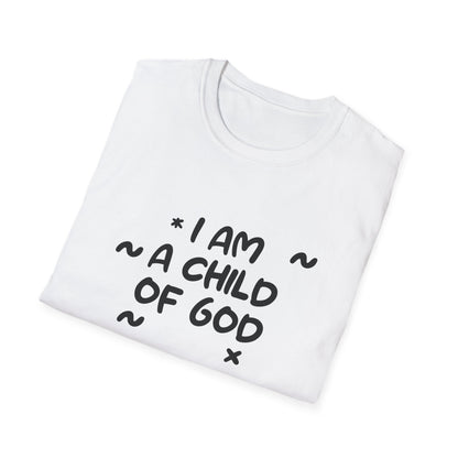 I Am A Child Of God T-Shirt