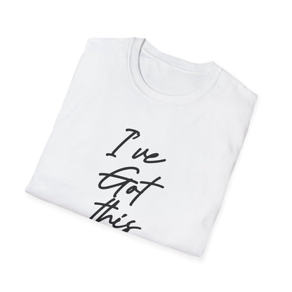 I've Got This -God T-Shirt