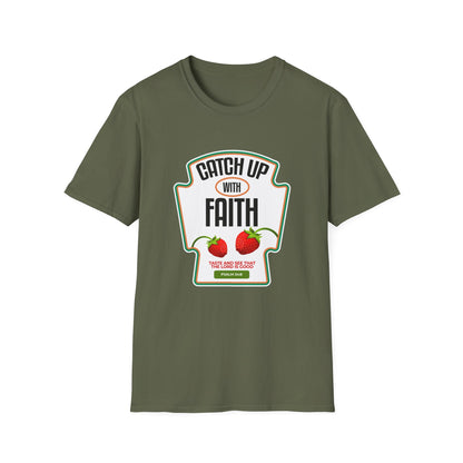 Catch Up With Faith T-Shirt