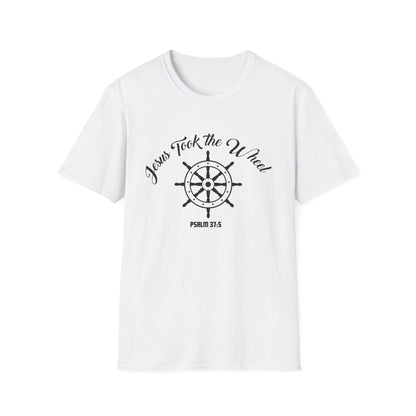 Jesus Took The Wheel (Psalm 37:5) T-Shirt