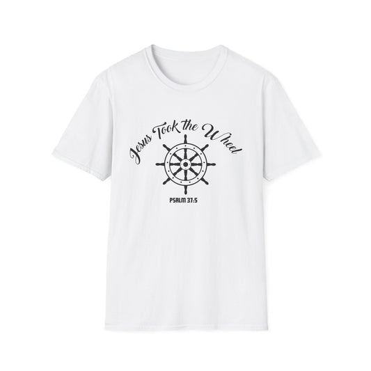 Jesus Took The Wheel (Psalm 37:5) T-Shirt