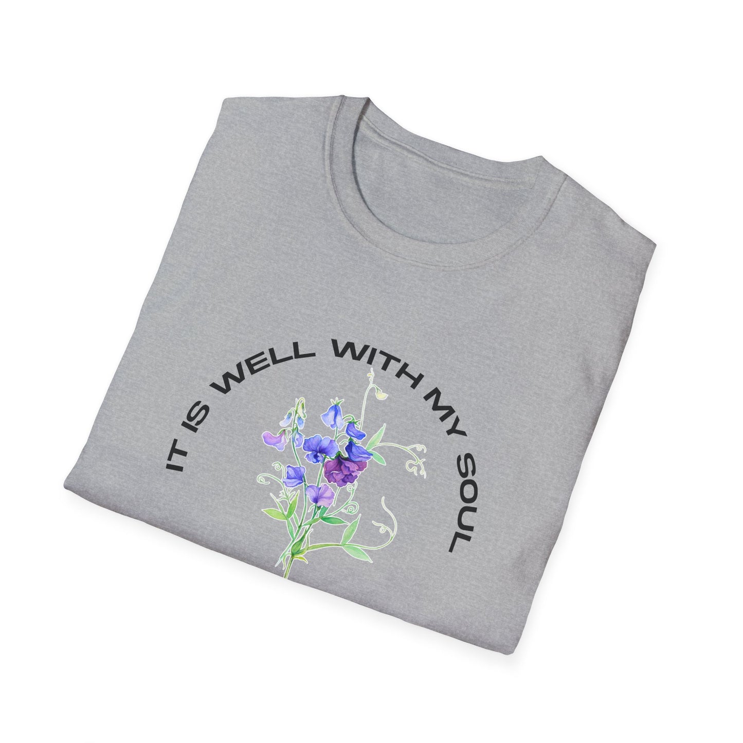 It Is Well With My Soul T-Shirt