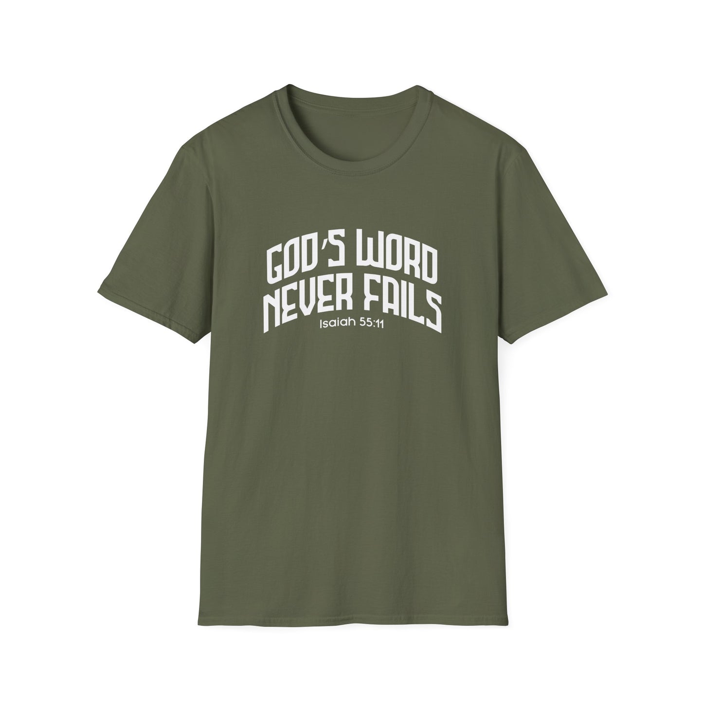 God's Word Never Fails  (Isaiah 55:) T-Shirt