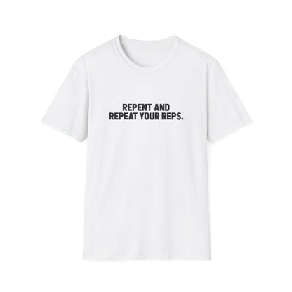 Repent And Repeat Your Reps T-Shirt